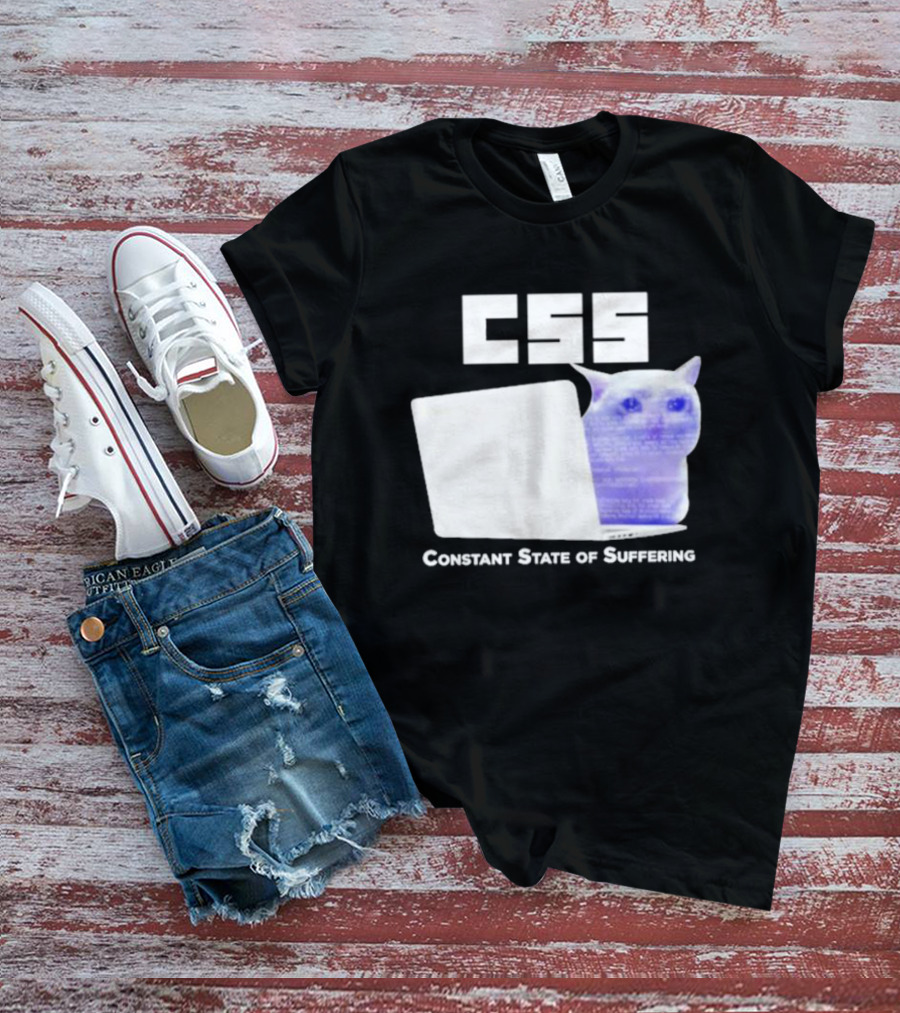 CSS Constant State Of Suffering Cat With Computer Retro Vibe T-Shirt