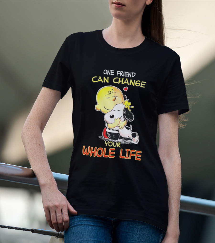 Snoopy And Friends One Friend Can Change Your Whole Life Hugging Image T-Shirt