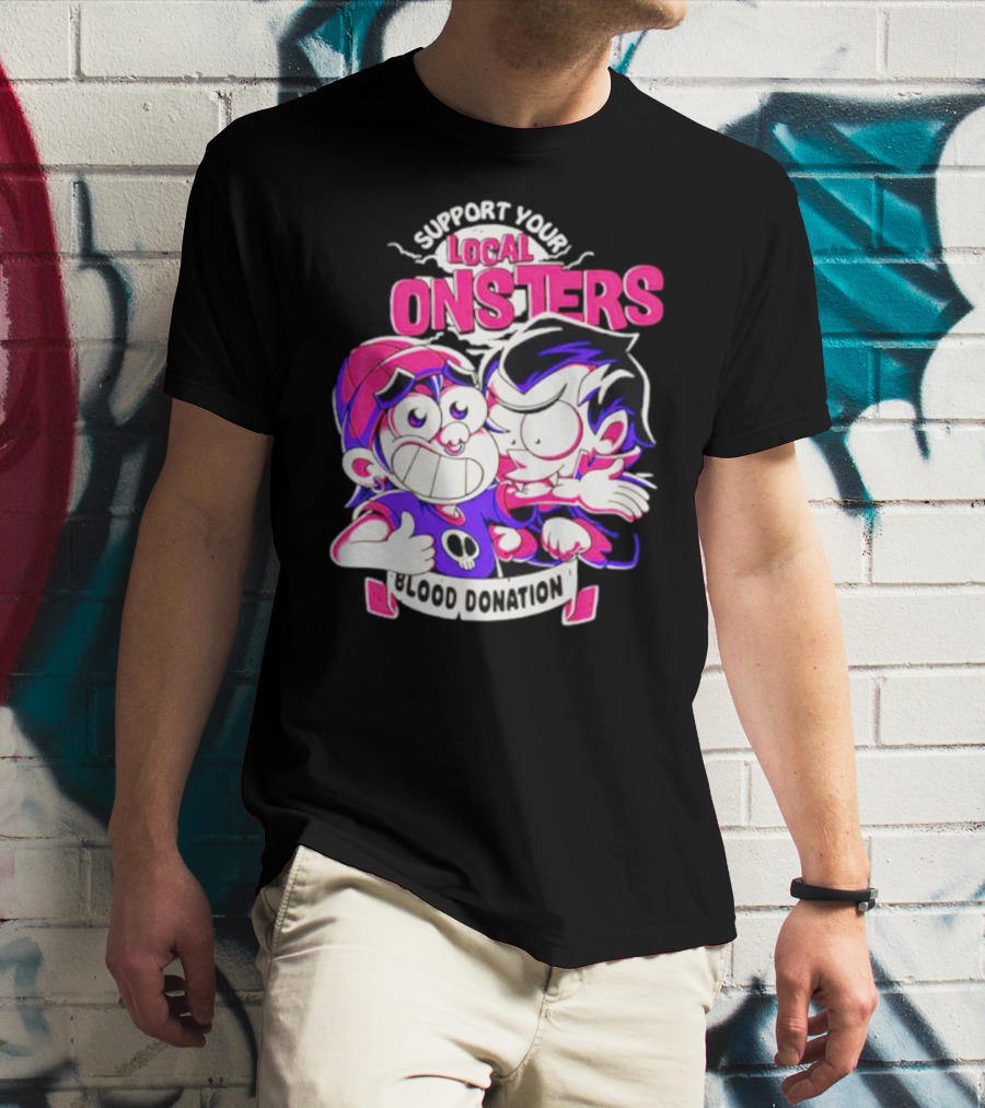 Support Your Local Monsters Blood Donation T-Shirt
