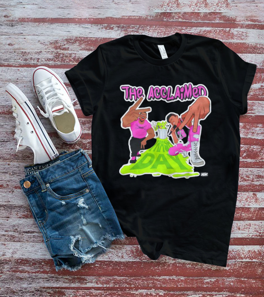 The Acclaimed Trash Day All Elite Wrestling Graphic With Character Poses And AEW T-Shirt