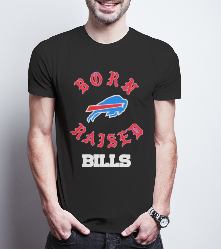 Born Raised Buffalo Bills Logo Fan Enthusiast T-Shirt