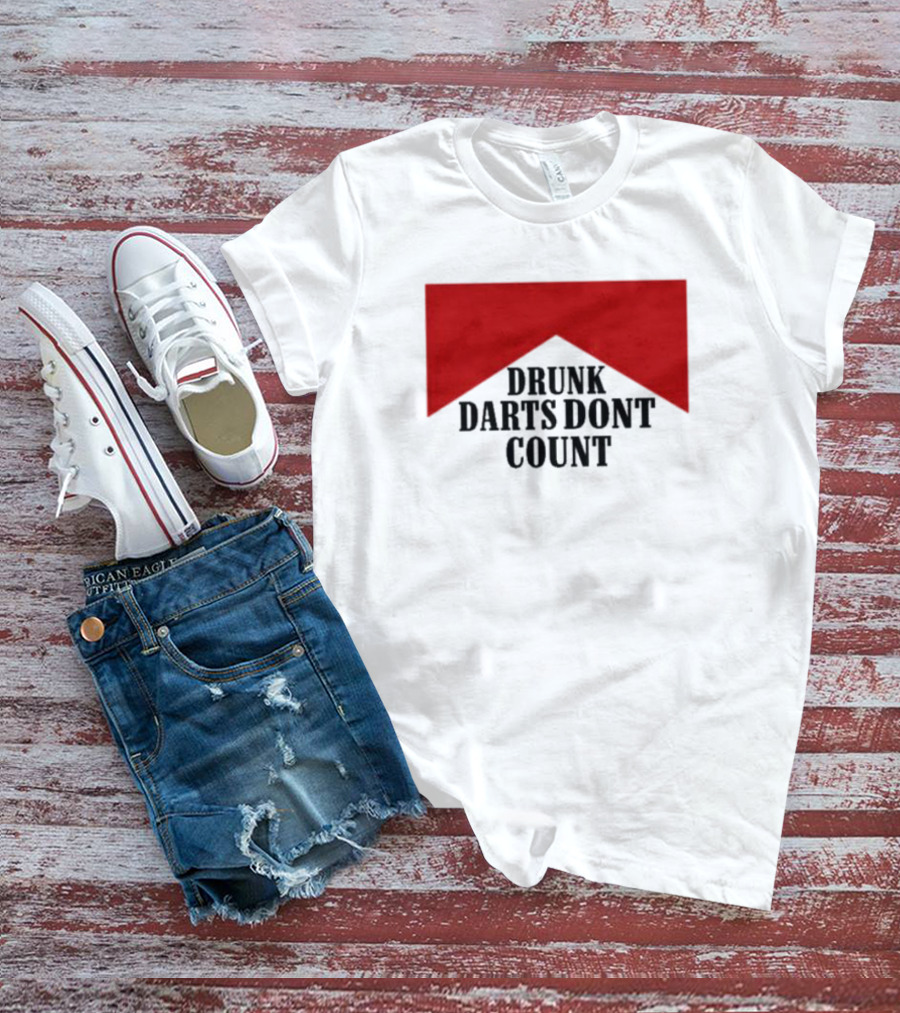 Drunk Darts Don't Count Red Chevron T-Shirt