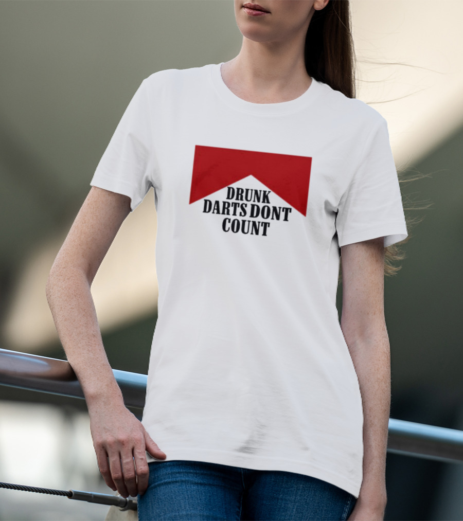 Drunk Darts Don't Count Red Chevron T-Shirt