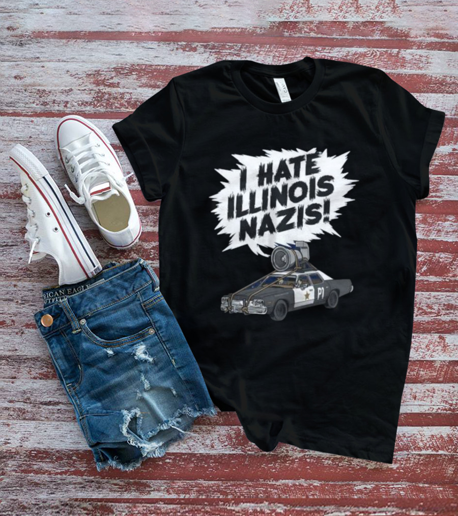 I Hate Illinois Nazis Car With Speaker T-Shirt