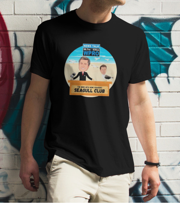 Tommy Quinlan WPRO News Talk 99.7FM 630AM The News With Gene Valicenti Seagull Club T-Shirt
