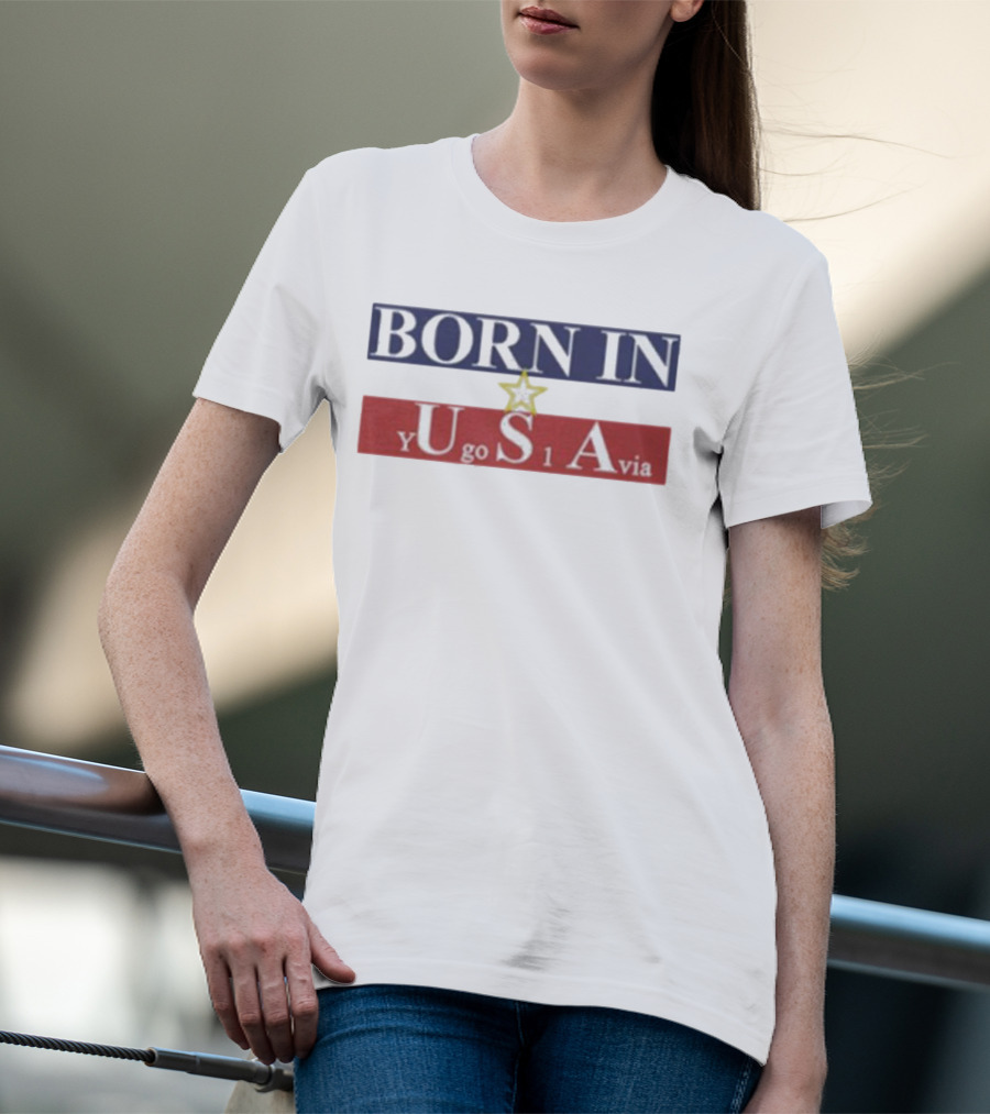 BORN IN USA Yugoslavia Star Stripes T-Shirt