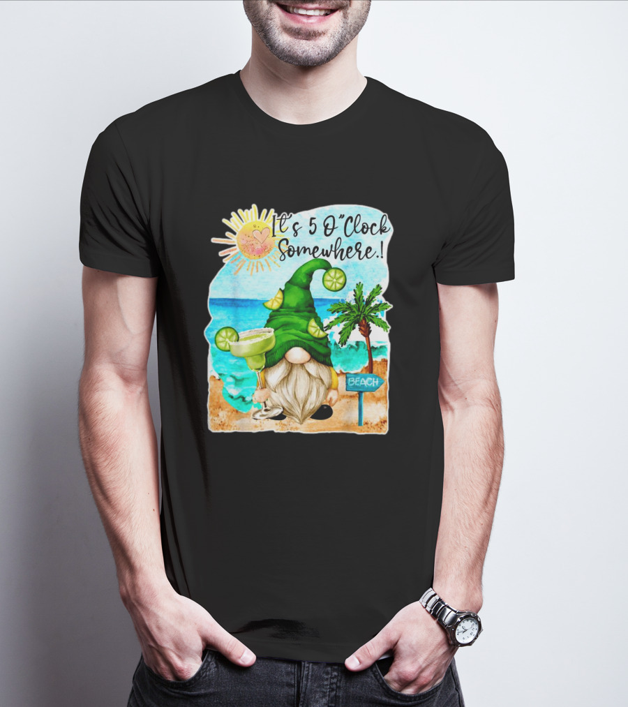 Margarita Gnome It's 5 O'Clock Somewhere Beach Palm Trees T-Shirt