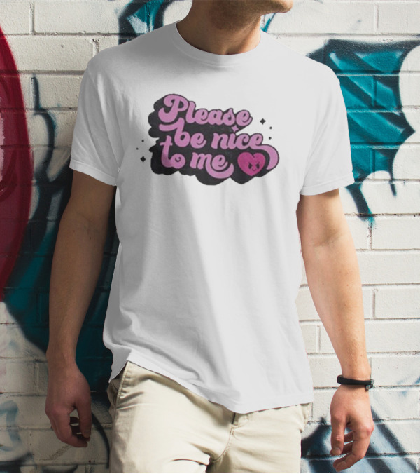 Please Be Nice To Me Heart Emoticon T-Shirt