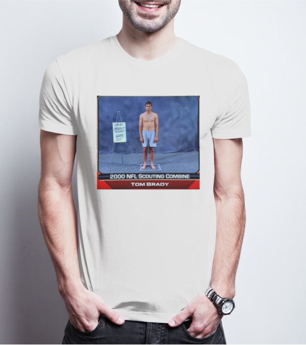 Tom Brady 2000 NFL Scouting Combine QB-01 GQB-5 211 T-Shirt