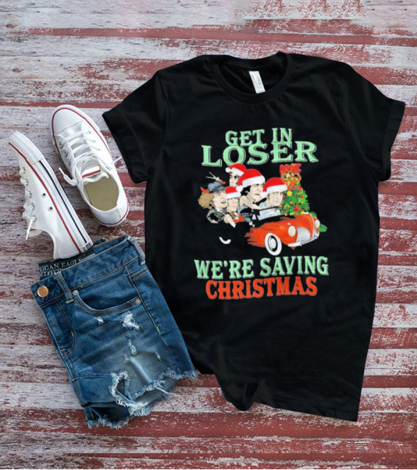 Get In Loser ACDC We're Saving Christmas Vintage Car Holiday T-Shirt