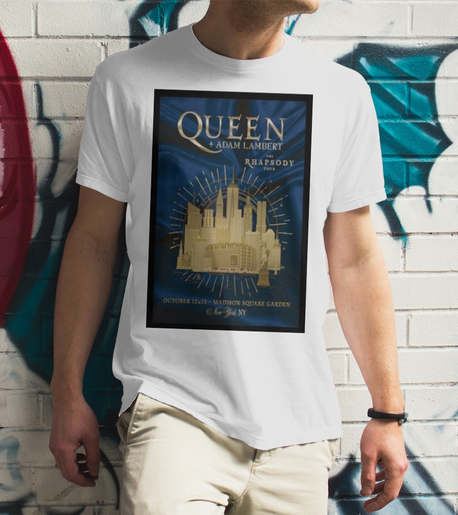 Queen + Adam Lambert The Rhapsody Tour October 12-13 Madison Square Garden New York NY T-Shirt