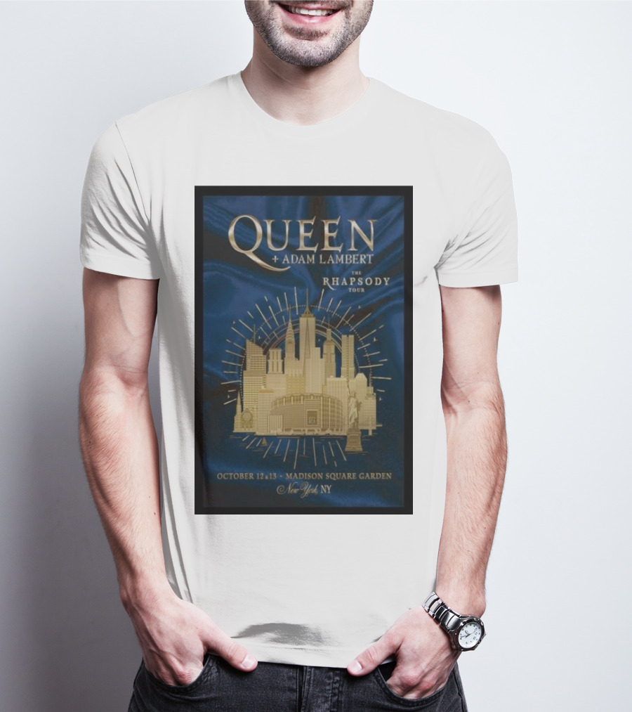 Queen + Adam Lambert The Rhapsody Tour October 12-13 Madison Square Garden New York NY T-Shirt
