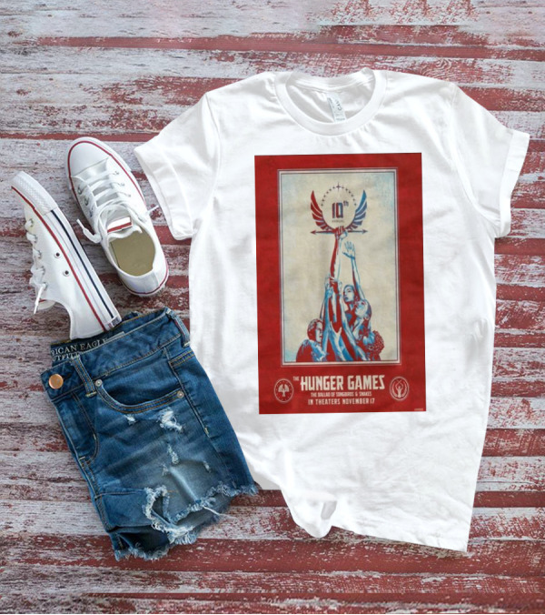 The Hunger Games The Ballad Of Songbirds And Snakes 10th Annual In Theaters November 17 T-Shirt
