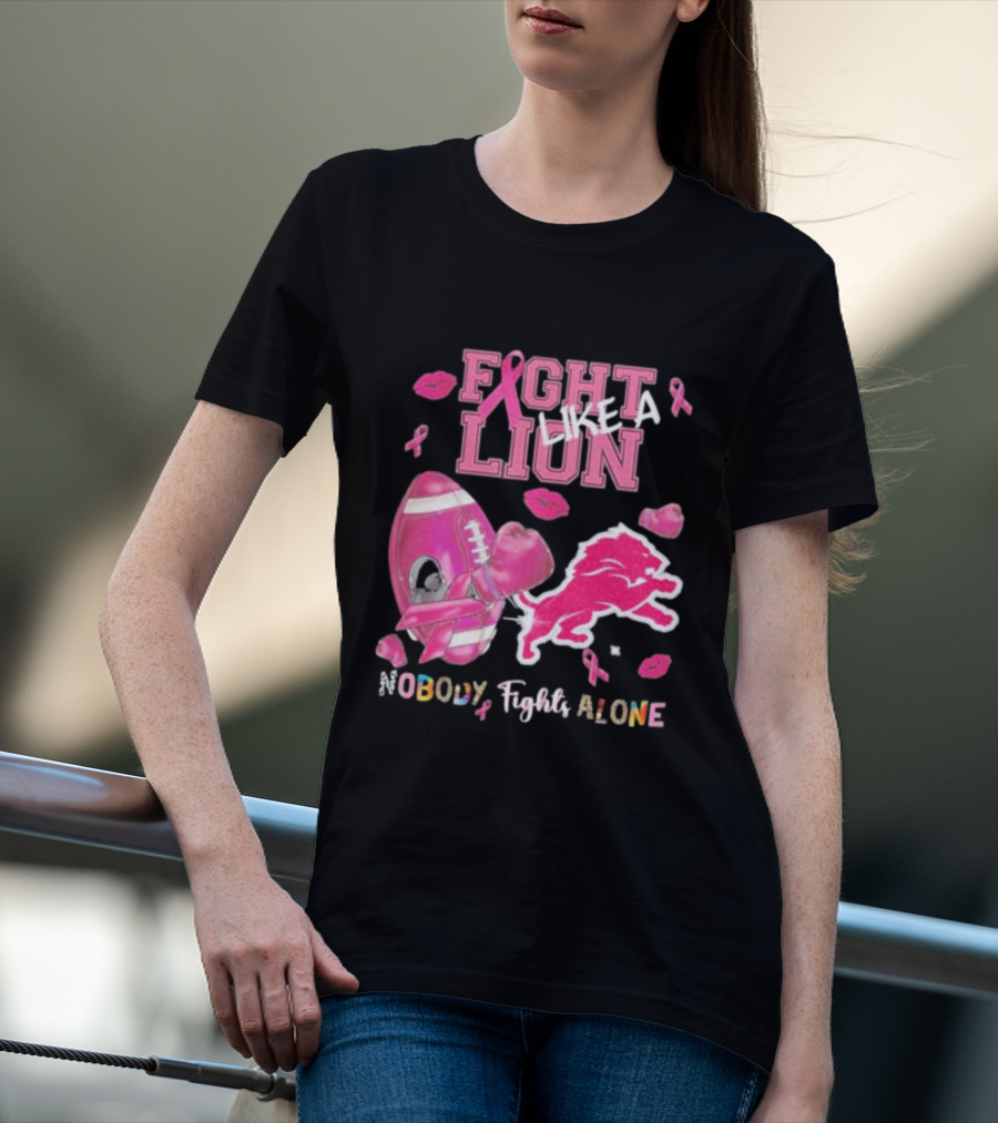 Fight Like A Lion Nobody Fights Alone Pink Ribbon Football Boxing Gloves Lips T-Shirt