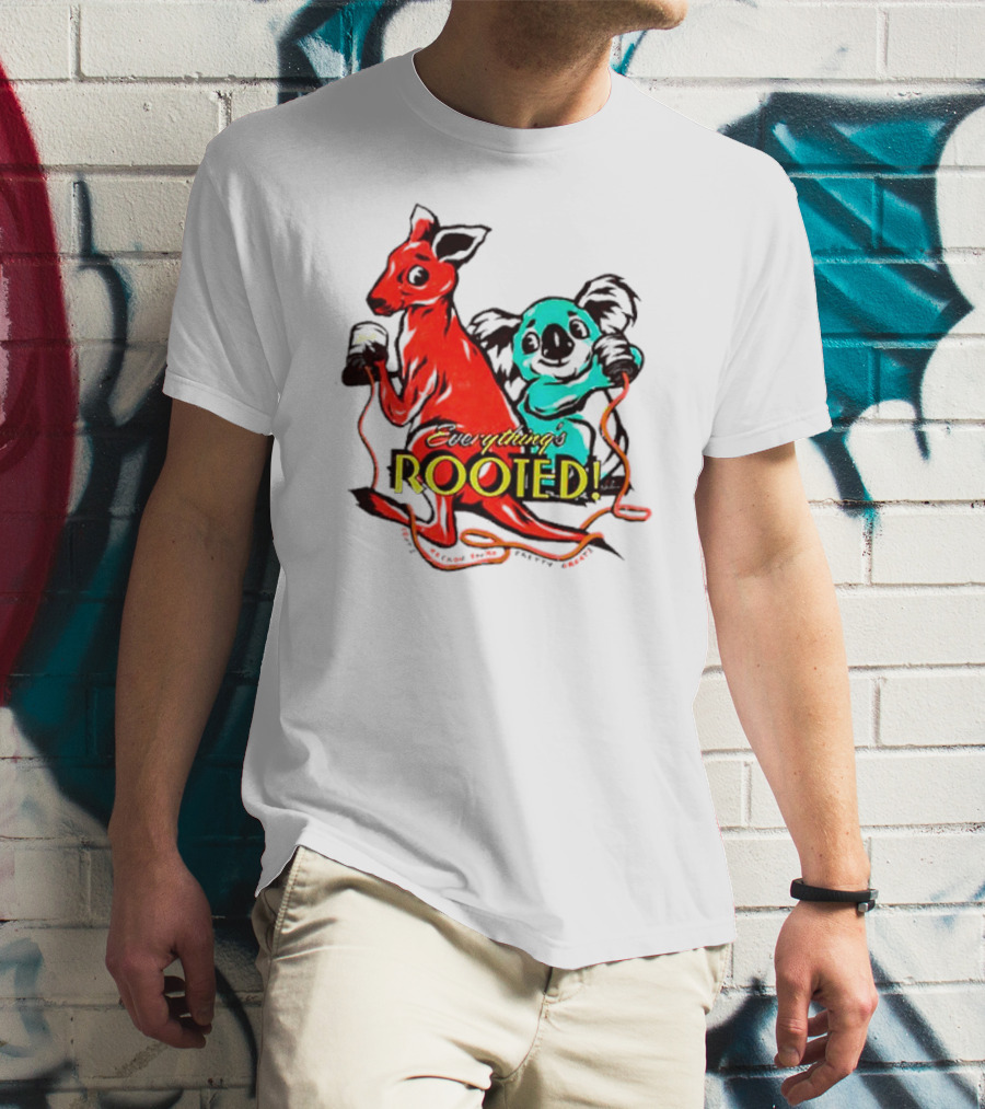 Kangaroo And Koala Everything’s Rooted T-Shirt