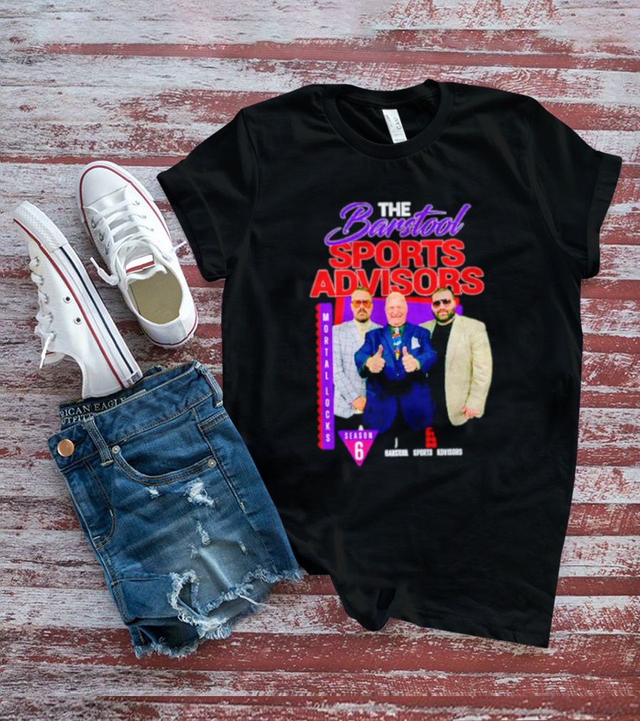 Advisors Mortal Locks Season 6 T-Shirt