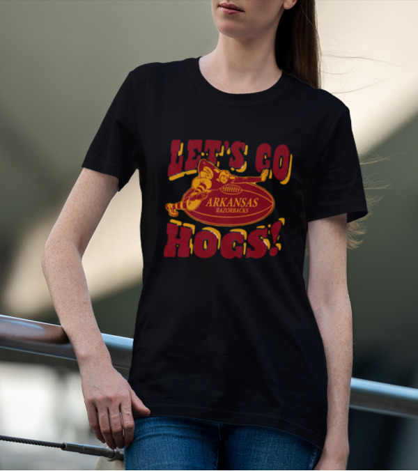 LET'S GO ARKANSAS RAZORBACKS HOGS T-Shirt