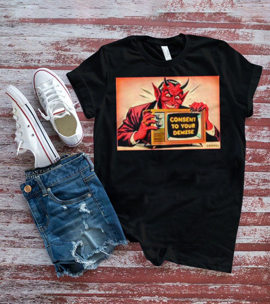 Devil Consent To Your Demise Retro TV Illustration By John Henry T-Shirt