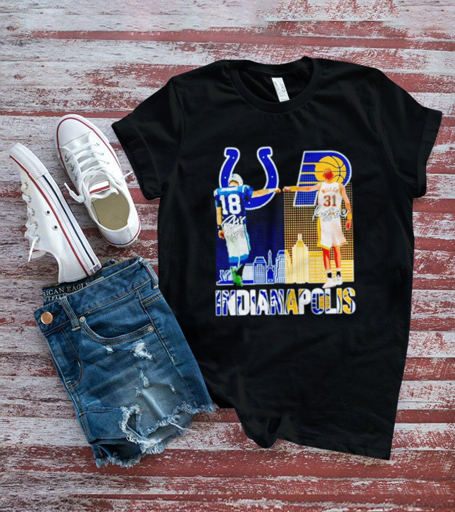 Indianapolis Colts Peyton Manning 18 Reggie Miller 31 Indiana Pacers Indianapolis Skyline T-Shirt