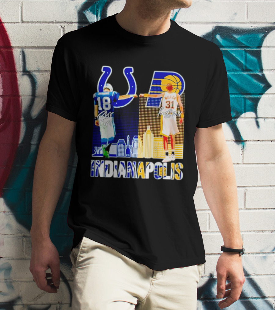 Indianapolis Colts Peyton Manning 18 Reggie Miller 31 Indiana Pacers Indianapolis Skyline T-Shirt
