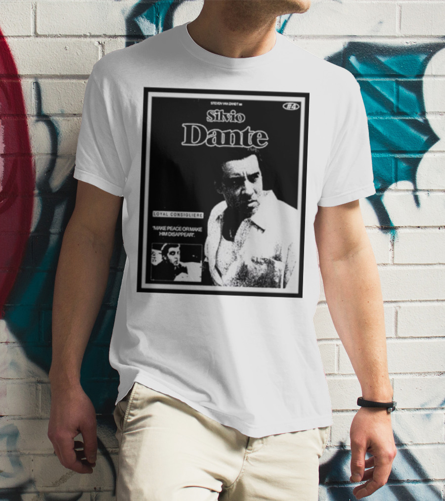 Silvio Dante Loyal Consigliere Make Peace Or Make Him Disappear T-Shirt