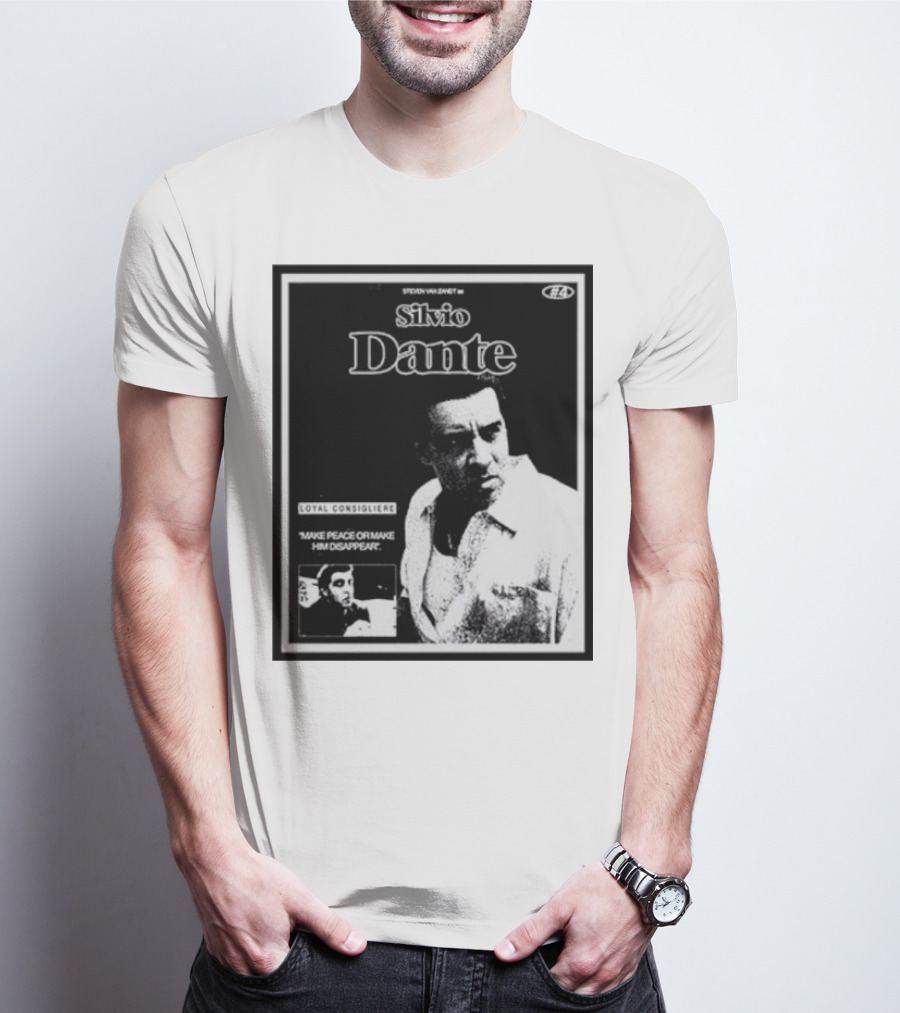 Silvio Dante Loyal Consigliere Make Peace Or Make Him Disappear T-Shirt