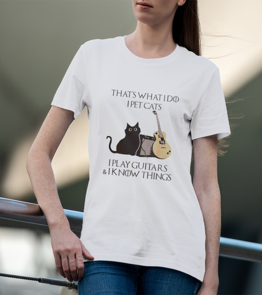 That’s What I Do I Pet Cats I Play Guitars And I Know Things Cat With Guitar And Amplifier T-Shirt