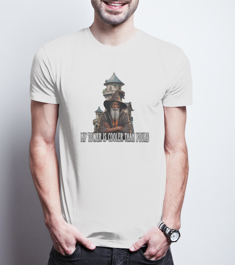 Wizard My Tower Is Cooler Than Yours Tower T-Shirt