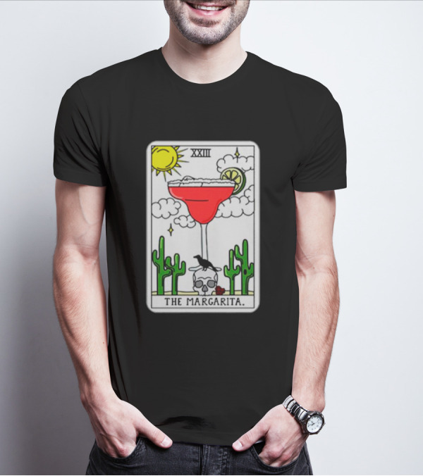 The Margarita Tarot Card With Sun Cacti Skull And Raven T-Shirt