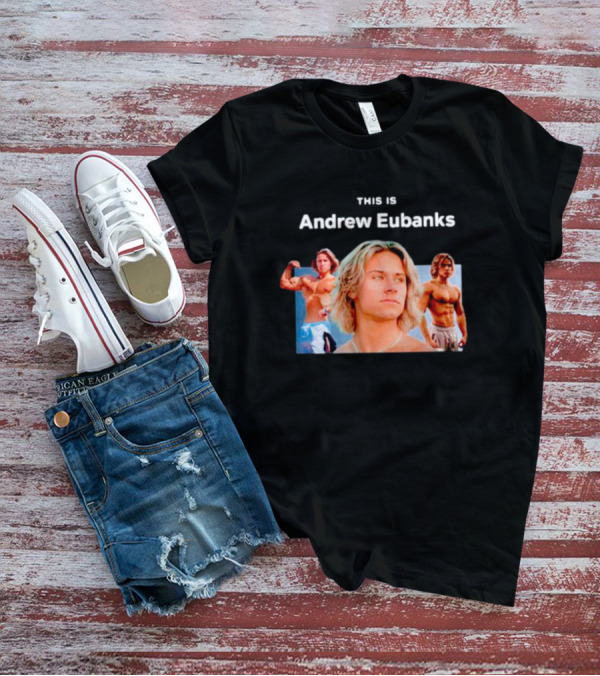This Is Andrew Eubanks T-Shirt