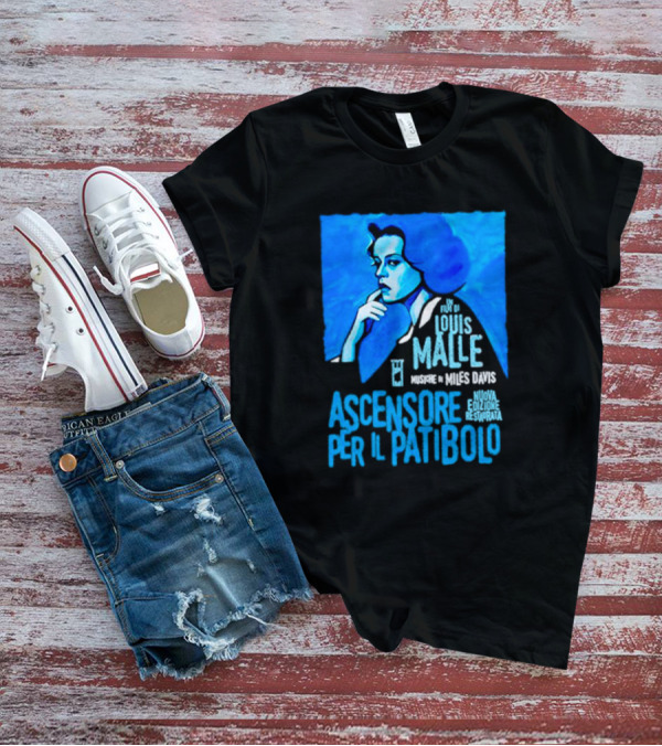 Un Film Di Louis Malle Musiche Di Miles Davis Ascensore Per Il Patibolo Nuova Edizione Restaurata T-Shirt