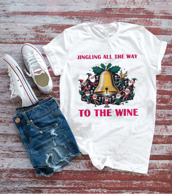 Jingling All The Way To The Wine Christmas Elves And Reindeer Bell T-Shirt
