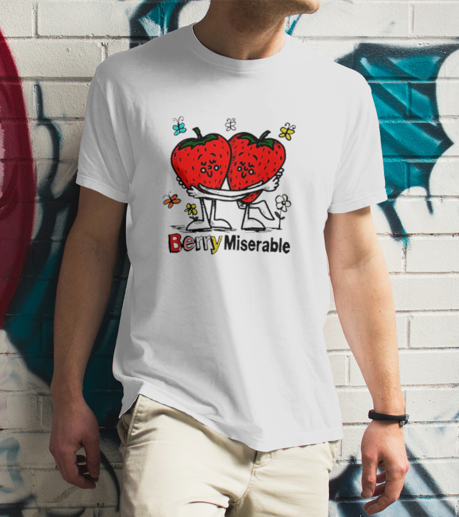 Berry Miserable Strawberry Hug With Butterflies And Flowers T-Shirt