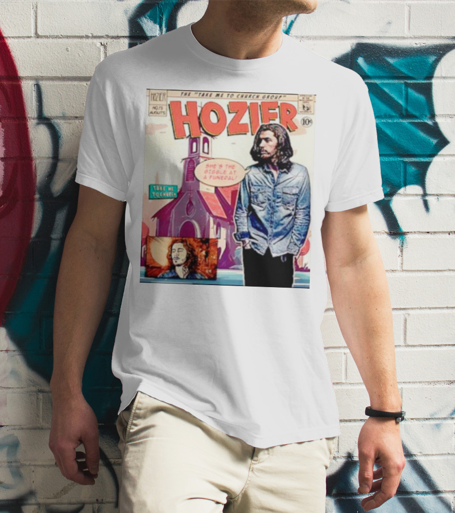Hozier The Take Me To Church Group Comic Style With Giggle At A Funeral Text T-Shirt