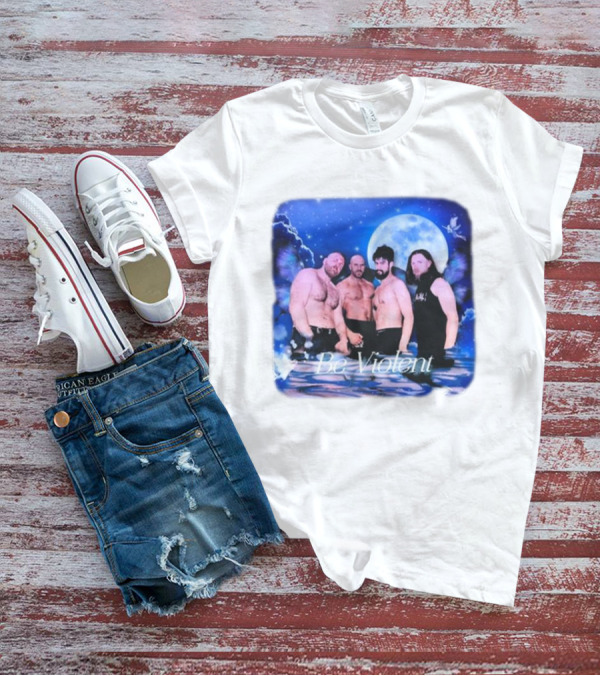 Be Violent Claudio Castagnoli And Friends Moonlight Fantasy T-Shirt