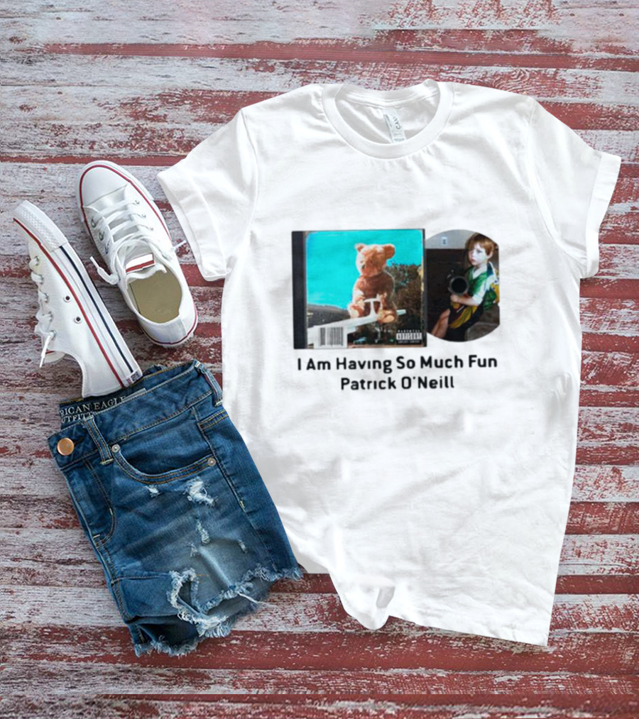 I Am Having So Much Fun Patrick O’Neill Teddy Bear Blue Background CD Boy With Toy T-Shirt