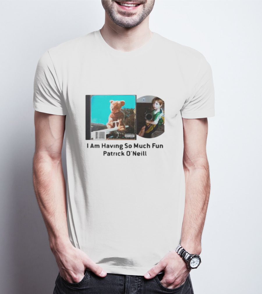 I Am Having So Much Fun Patrick O’Neill Teddy Bear Blue Background CD Boy With Toy T-Shirt