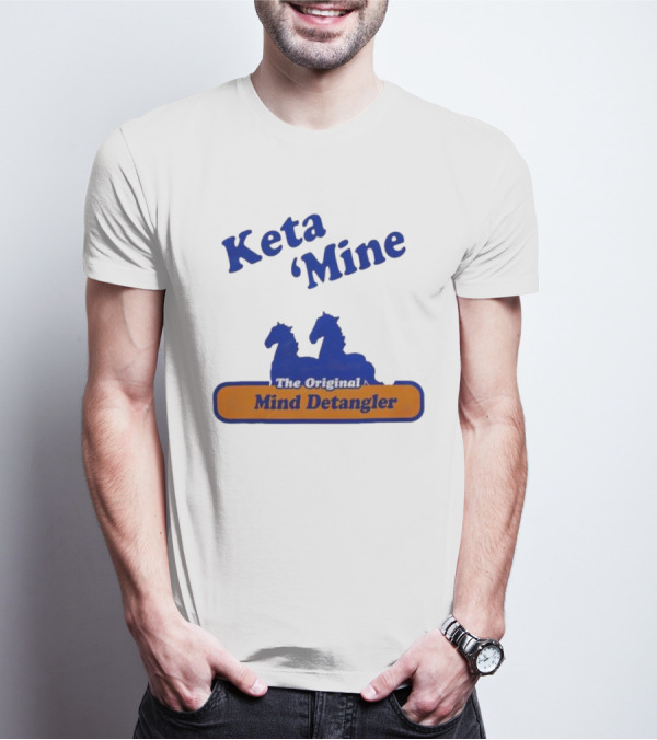 Keta Mine The Original Mind Detangler With Horse T-Shirt