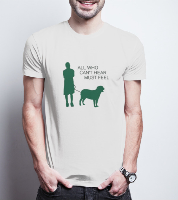 Jaboukie The Athena All Who Can’t Hear Must Feel Silhouette Man With Dog T-Shirt
