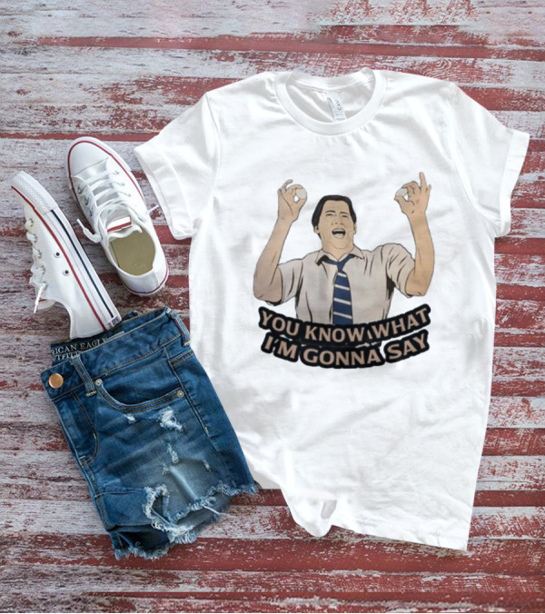 You Know What I’m Gonna Say Motivational Pose With Tie T-Shirt