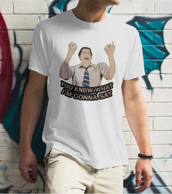 You Know What I’m Gonna Say Motivational Pose With Tie T-Shirt