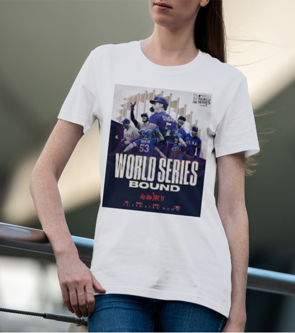 World Series Bound Texas Rangers Go And Take It T-Shirt