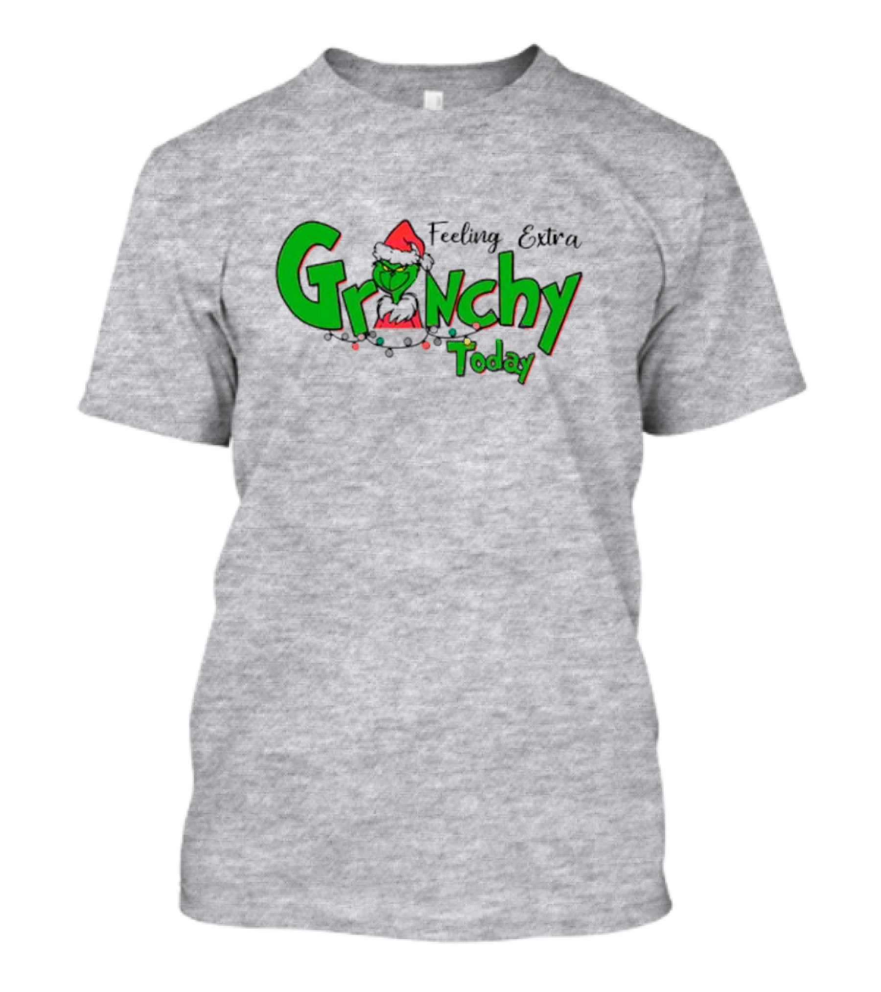 Feeling Extra Grinchy Today Christmas Grinch Santa Hat T-Shirt