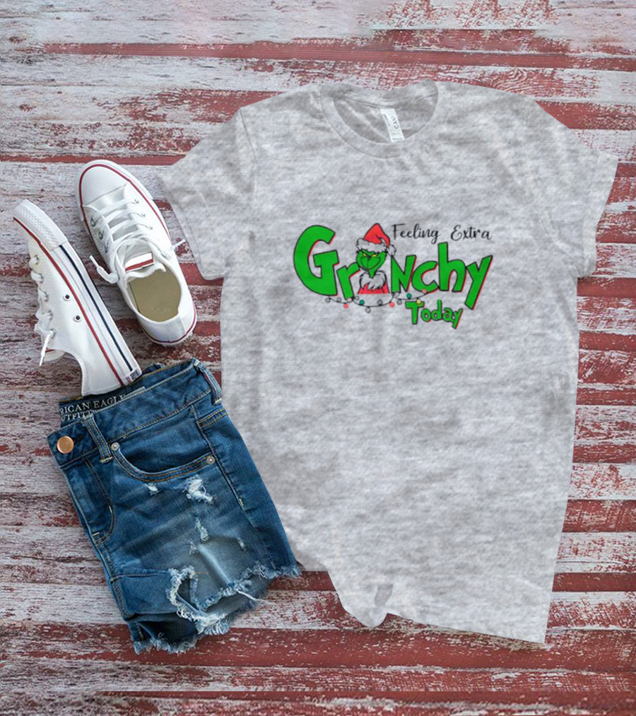 Feeling Extra Grinchy Today Christmas Grinch Santa Hat T-Shirt