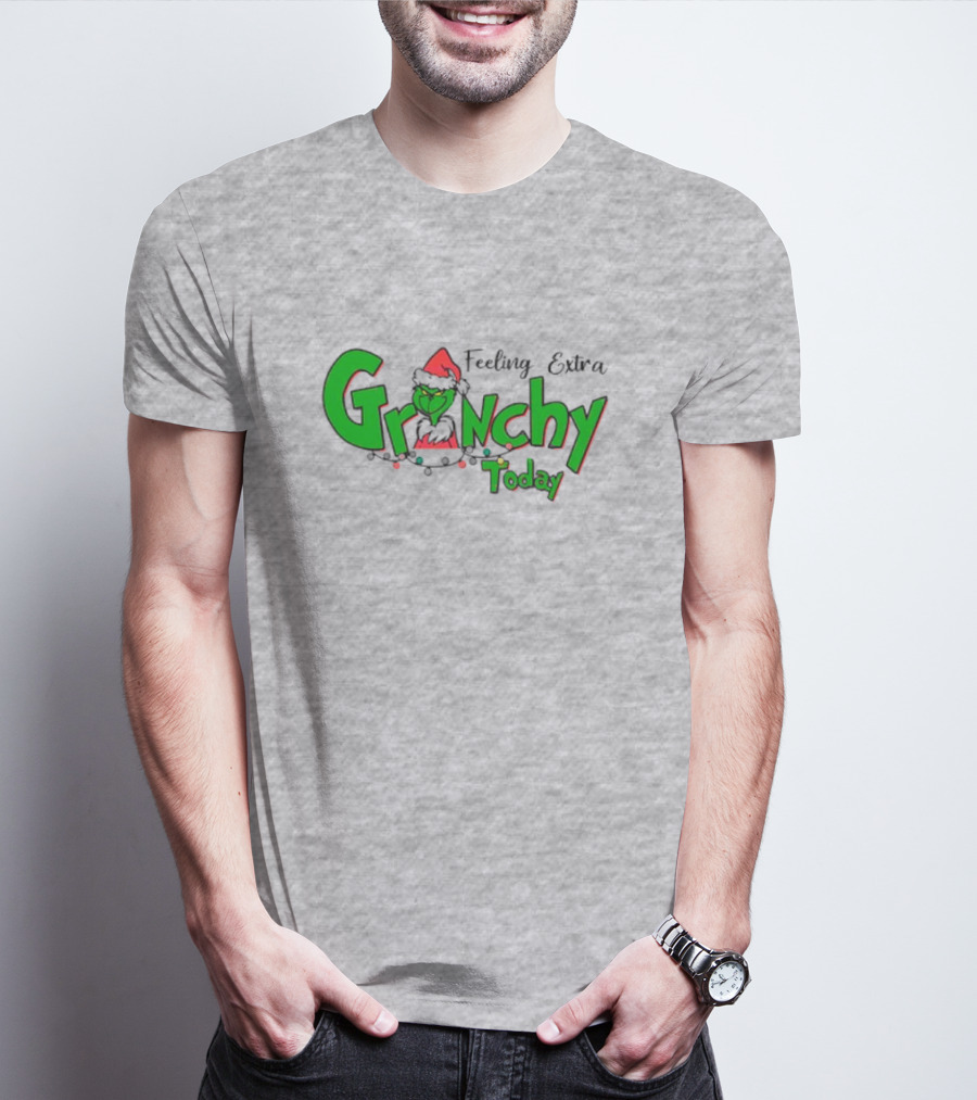 Feeling Extra Grinchy Today Christmas Grinch Santa Hat T-Shirt
