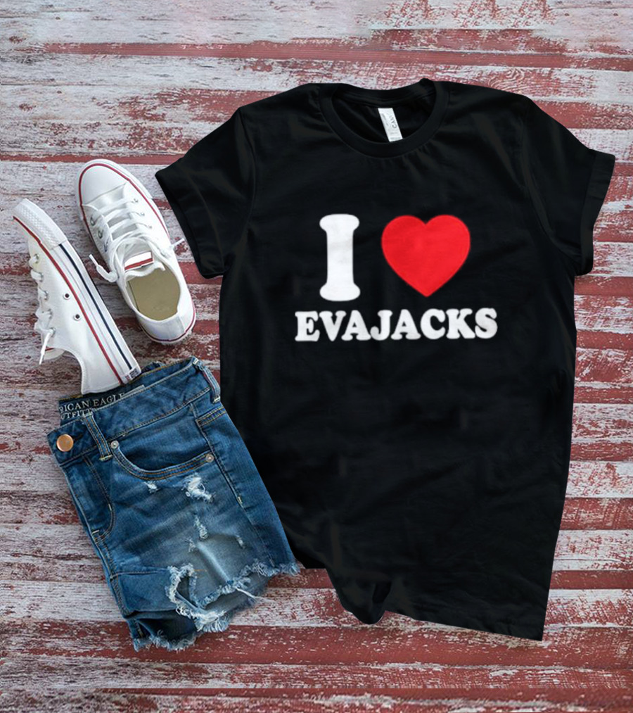 I Heart Evajacks T-Shirt