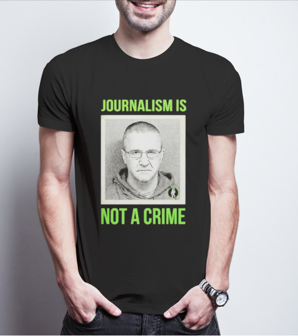 Aidan Kearney Journalism Is Not A Crime Mugshot Image T-Shirt