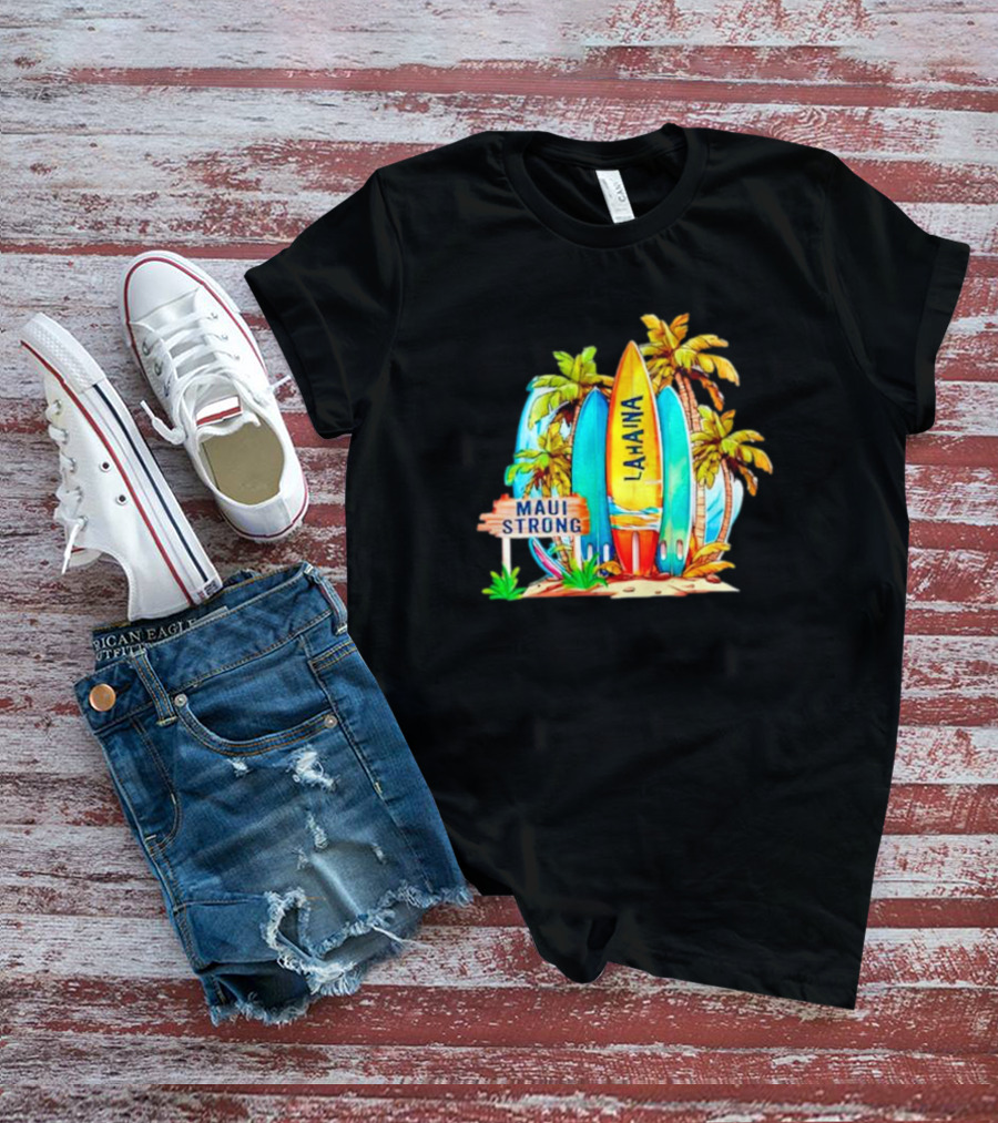 Maui Strong Lahaina Surfboard And Palm Trees Fundraiser T-Shirt