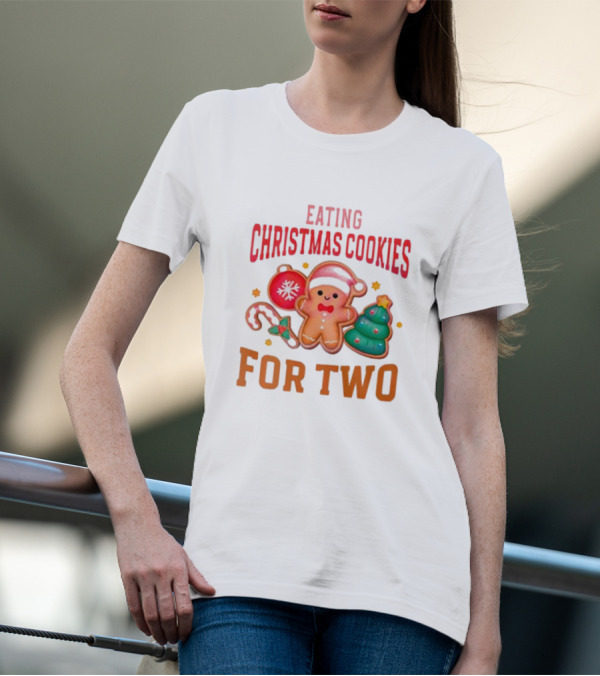 Eating Christmas Cookies For Two Gingerbread Tree Ornaments T-Shirt