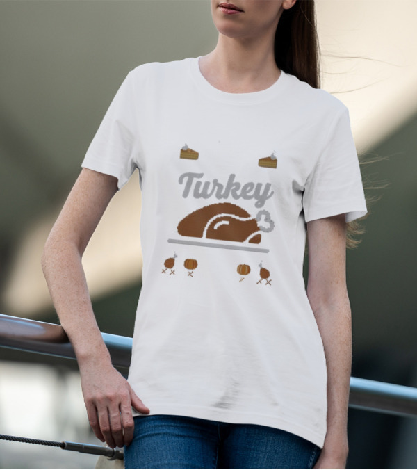 Happy Turkey Day Thanksgiving Turkey Pie Pumpkins T-Shirt